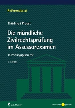 Die mündliche Zivilrechtsprüfung im Assessorexamen