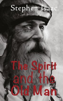 The Spirit and the old Man