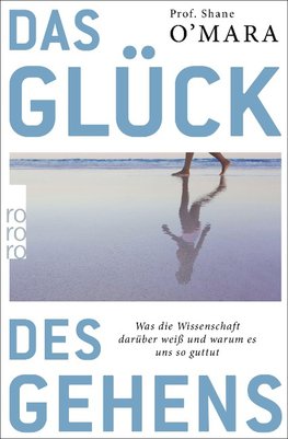 Das Glück des Gehens