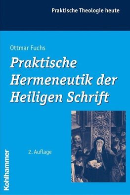 Praktische Hermeneutik der Heiligen Schrift