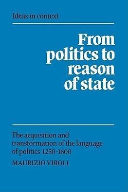 From Politics to Reason of State