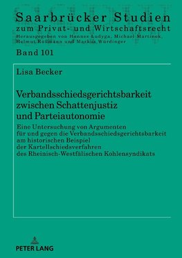 Verbandsschiedsgerichtsbarkeit zwischen Schattenjustiz und Parteiautonomie