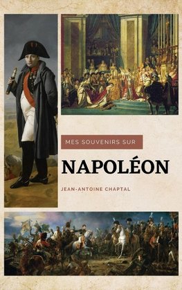 Mes souvenirs sur Napoléon