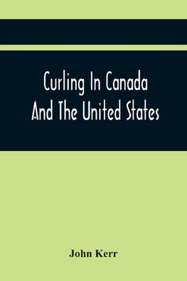 Curling In Canada And The United States