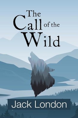 The Call of the Wild (Reader's Library Classics)