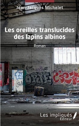 Les oreilles translucides des lapins albinos