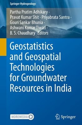 Geostatistics and Geospatial Technologies for Groundwater Resources in India