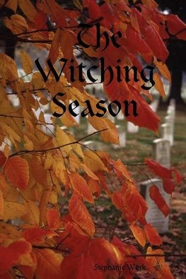 The Witching Season