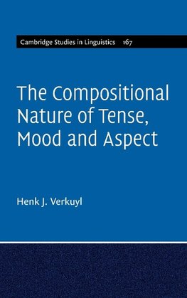 The Compositional Nature of Tense, Mood and Aspect