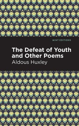 Defeat of Youth and Other Poems