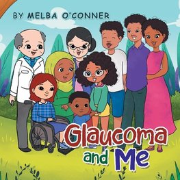 Glaucoma and Me