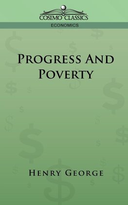 George, H: Progress and Poverty