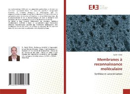 Membranes à reconnaissance moléculaire