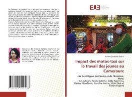 Impact des motos-taxi sur le travail des jeunes au Cameroun: