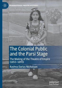 The Colonial Public and the Parsi Stage