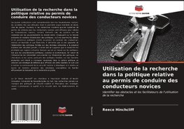 Utilisation de la recherche dans la politique relative au permis de conduire des conducteurs novices