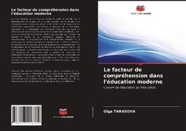 Le facteur de compréhension dans l'éducation moderne