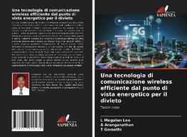 Una tecnologia di comunicazione wireless efficiente dal punto di vista energetico per il divieto