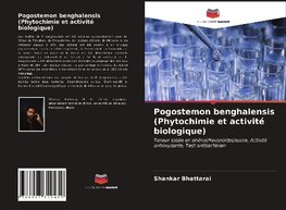 Pogostemon benghalensis (Phytochimie et activité biologique)