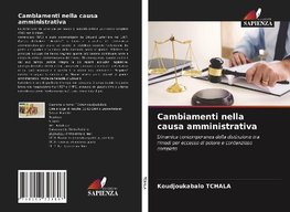 Cambiamenti nella causa amministrativa