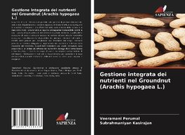 Gestione integrata dei nutrienti nel Groundnut (Arachis hypogaea L.)