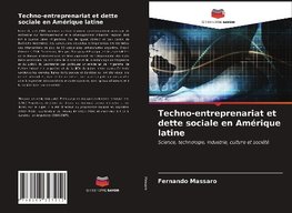 Techno-entreprenariat et dette sociale en Amérique latine