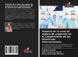 Impacto de la zona de espera de urgencias en el cumplimiento de las directrices internacionales