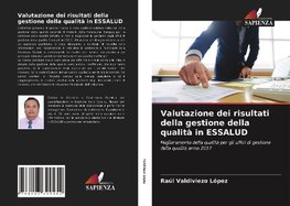 Valutazione dei risultati della gestione della qualità in ESSALUD