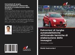 Estrazioni di targhe automobilistiche utilizzando tecniche di elaborazione delle immagini