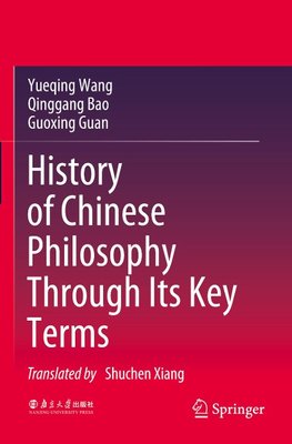 History of Chinese Philosophy Through Its Key Terms