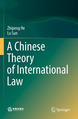 A Chinese Theory of International Law