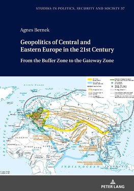 Geopolitics of Central and Eastern Europe in the 21st Century