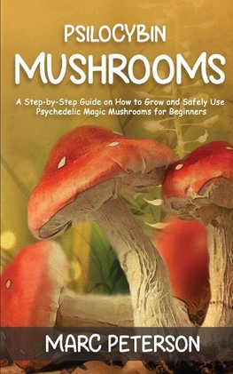 Psilocybin Mushrooms