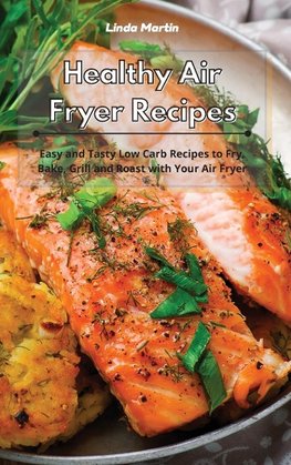 Healthy Air Fryer Recipes