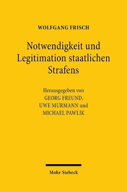 Notwendigkeit und Legitimation staatlichen Strafens