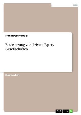 Besteuerung von Private Equity Gesellschaften