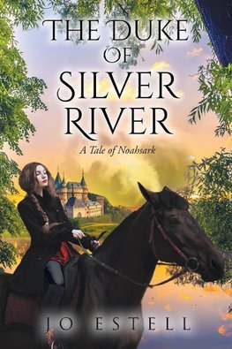 The Duke of Silver River