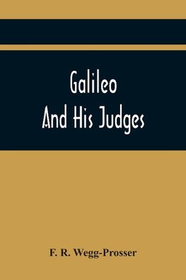 Galileo And His Judges