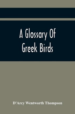 A Glossary Of Greek Birds