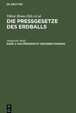 Die Pressgesetze des Erdballs, Band 2, Das Preßrecht Großbritanniens