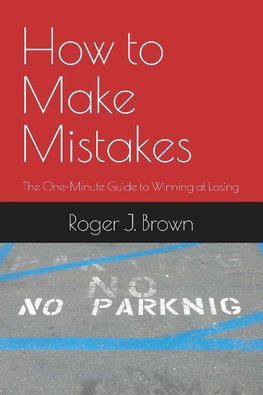 How To Make Mistakes