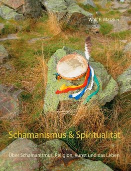 Schamanismus und Spiritualität