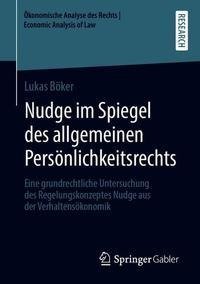 Nudge im Spiegel des allgemeinen Persönlichkeitsrechts