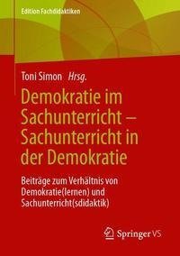 Demokratie im Sachunterricht - Sachunterricht in der Demokratie