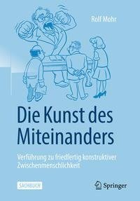 Die Kunst des Miteinanders