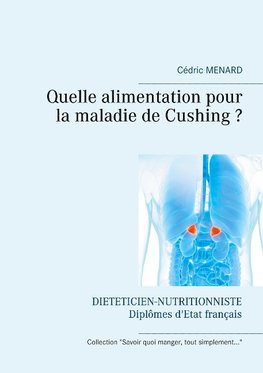 Quelle alimentation pour la maladie de Cushing ?