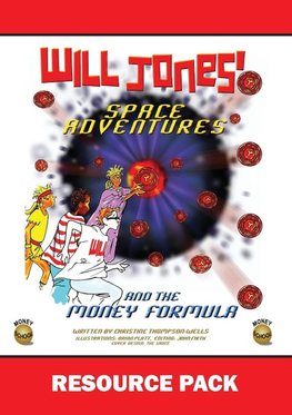 Will Jones Space Adventures and The Money Formula - Teachers Resource Pack