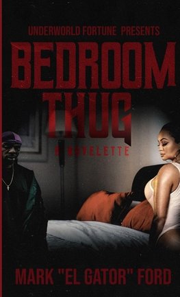 Bedroom Thug