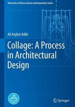 Collage: A Process in Architectural Design