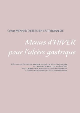 Menus d'hiver pour l'ulcère gastrique